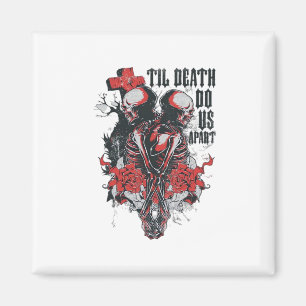 Til Death Do us Apart Magnet