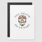 Til Death Do us Funny & Classic Halloween Magnetkarte (Vorne/Hinten)