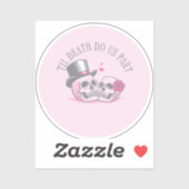 Til Death Do us Part Aufkleber (Blatt)