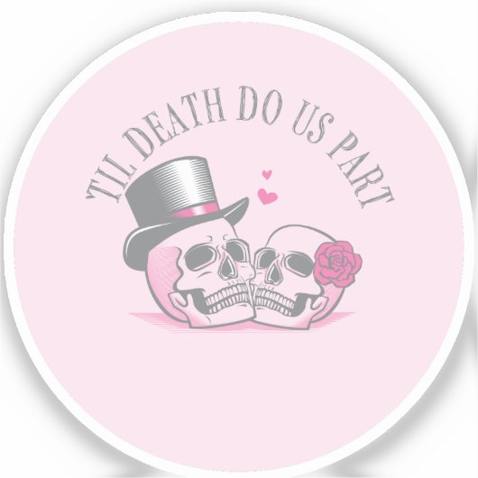 Til Death Do us Part Aufkleber (Vorderseite)
