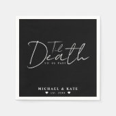 Til Death Do us Part Black Wedding Serviette (Vorderseite)