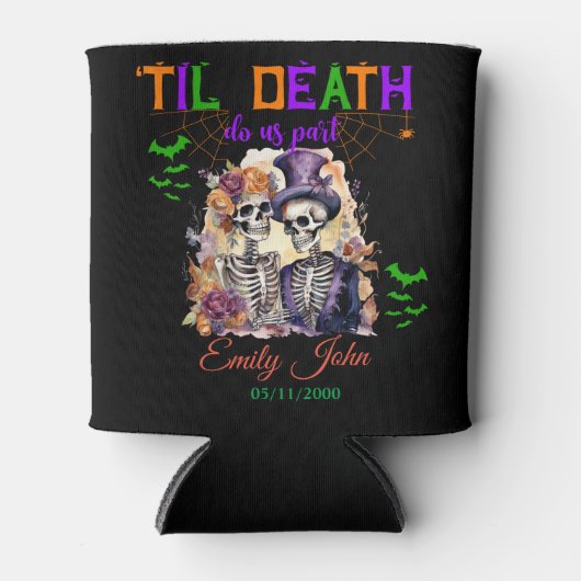 Til Death Do us Part Eternale Liebe Halloween Skul Dosenkühler (Vorderseite)