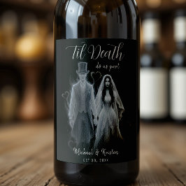 Til Death Do us Part Ghost Gothic Wedding Weinetikett