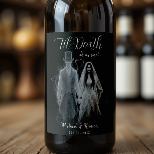 Til Death Do us Part Ghost Gothic Wedding Weinetikett
