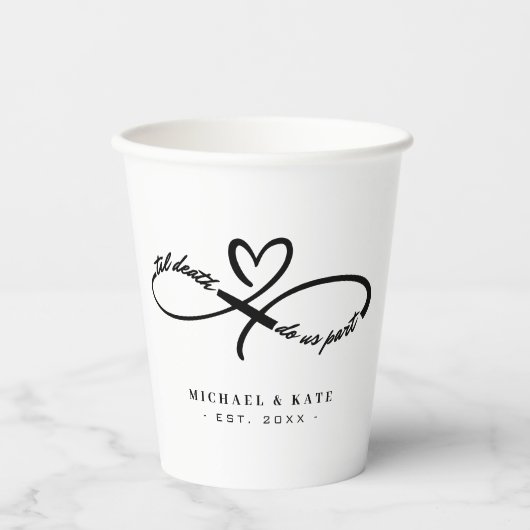 Til Death Do us Part Infinity Symbol Heart Wedding Pappbecher (Vorderseite)