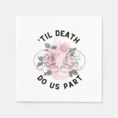 Til Death Do us Part Serviette (Vorderseite)
