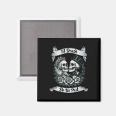 Til Death Do us Part Skeleton Bride & amp; Groom M Magnet (Vorderseite/Rückseite)