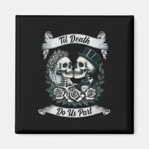 Til Death Do us Part Skeleton Bride & amp; Groom M Magnet