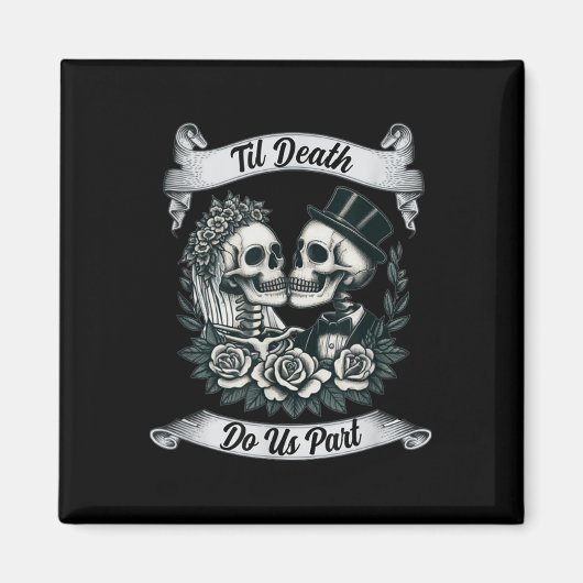 Til Death Do us Part Skeleton Bride & amp; Groom M Magnet (Vorne)