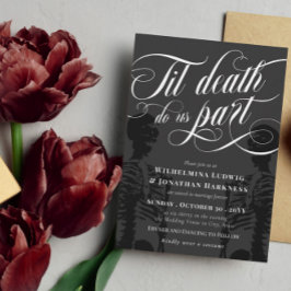 Til Death Do us Part Skeleton Elegant Goth Wedding Einladung
