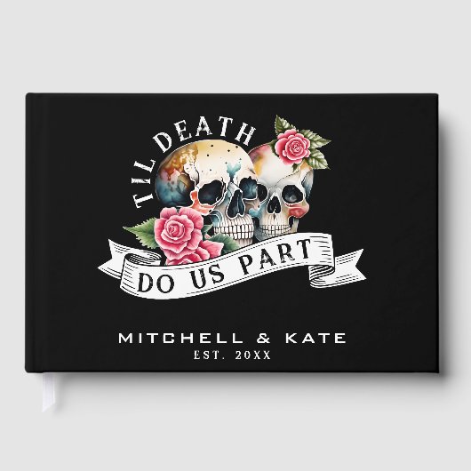 Til Death Do us Part Skulls & Rose Black Wedding Gästebuch (Vorderseite)