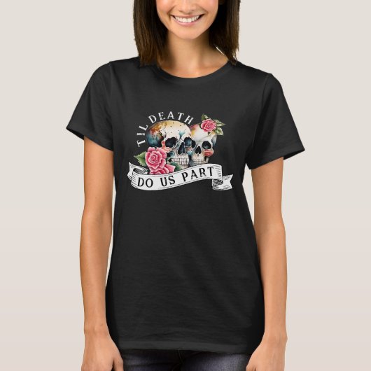Til Death Do us Part Skulls & Rose Mrs. Wedding T-Shirt (Vorderseite)