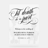 Til Death Do us Part Transparente Skelette willkom Acrylschild (Vorderseite)