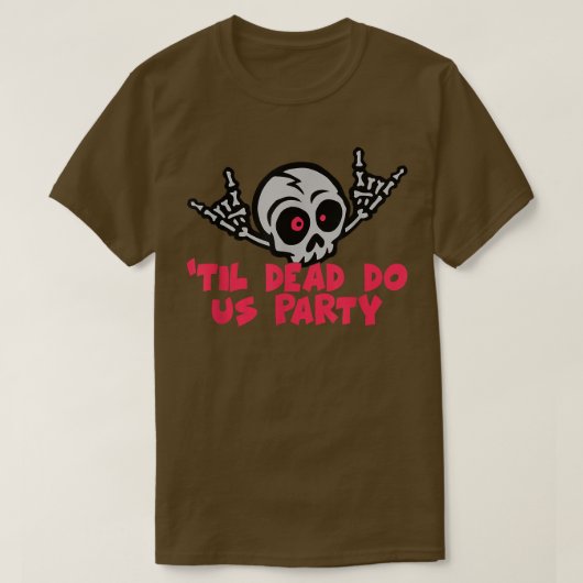 Til Death Do Us Party Bride Skeleton1200 T-Shirt (Design vorne)