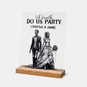 Til Death Do Us Party Hochzeit Akryllisches Zeiche Acrylschild (Winkel)