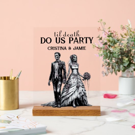 Til Death Do Us Party Hochzeit Akryllisches Zeiche Acrylschild (Hochzeit)