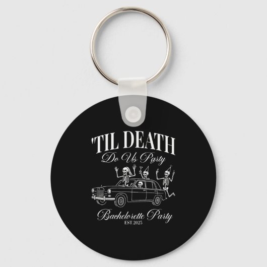 Til Death Do Us Party Retro Halloween Bachelorette Schlüsselanhänger (Vorderseite)