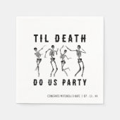 Til Death Do Us Party Skeleton Bachelorette Party Serviette (Vorderseite)