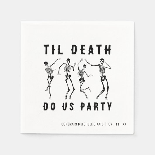 Til Death Do Us Party Skeleton Bachelorette Party Serviette (Vorderseite)