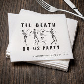 Til Death Do Us Party Skeleton Bachelorette Party Serviette
