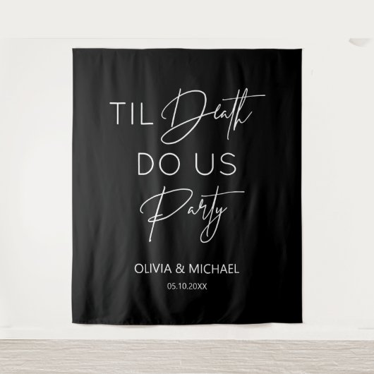 Til death do us party wedding black backdrop wandteppich (Vorderseite)