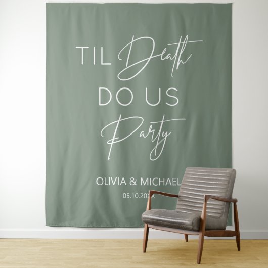 Til death do us party wedding green backdrop  wandteppich (Beispiel)