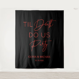 Til death do us party wedding red text backdrop wandteppich