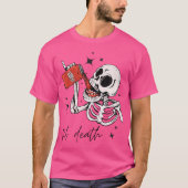Til Death Dr. Pep Funny T-Shirt (Vorderseite)
