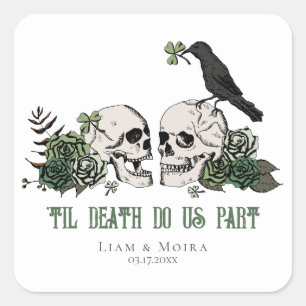 Til Death Gothic Floral Skull Irish Wedding Quadratischer Aufkleber