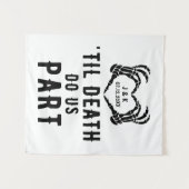 Til Death macht uns teilweise Personalisierte Hoch Wandteppich (Vorderseite (Horizontal))