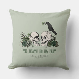 Til Death Sage Gothic St Patricks Day Floral Skull Kissen