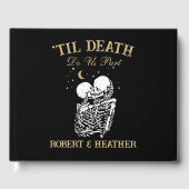Til Death Skeleton Goth Romantic Dark Cool Wedding Gästebuch (Vorderseite)