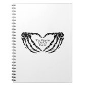 Til Death - Skeletton Herz Hände Notizblock (Vorderseite)