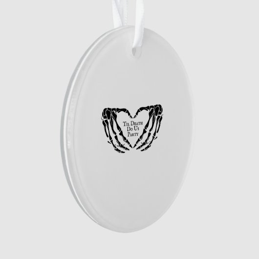 Til Death - Skeletton Herz Hände Ornament (Vorderseite)