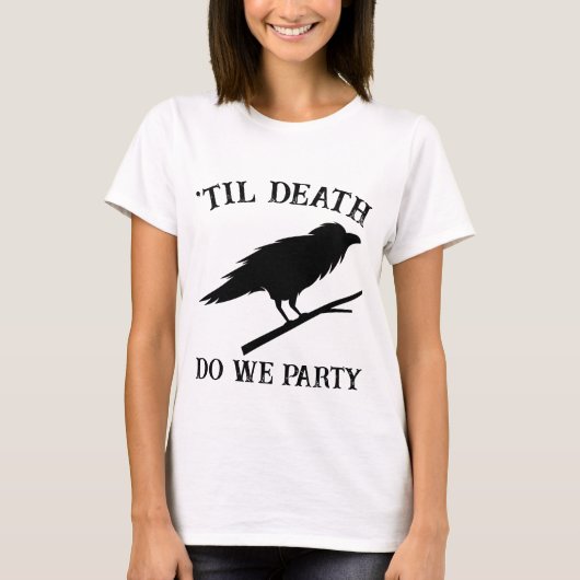 Til Death tun uns Party Geschenk für Bridesmaid Cu T-Shirt (Vorderseite)