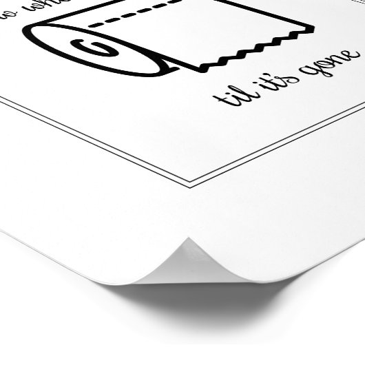 Til es ist Gone Funny Bad Sign Poster (Ecke)