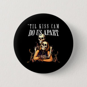 Til Kiss Cam Do Us Apart 2025 Halloween Skeleton W Button
