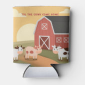 Til the Cows Come Home Three Cows Red Barn Sunset Dosenkühler (Vorderseite)