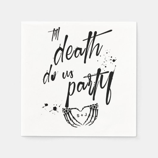 Til Tode tun wir Party Gastgeschenk Hochzeit Serviette (Vorderseite)