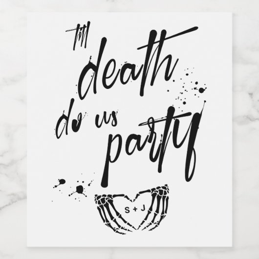 Til Tode tun wir Party Gastgeschenk Hochzeit Weinetikett (Einzelnes Label)