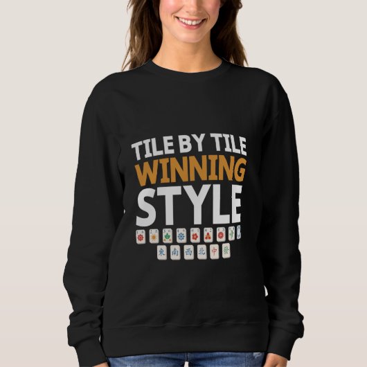 Tile by Tile Gewinner Style Tile Spiel Mahjong Pla Sweatshirt (Vorderseite)