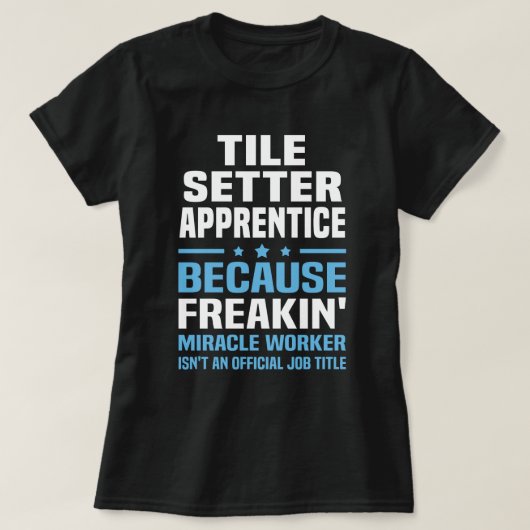 Tile Setter Apprentice T-Shirt (Design vorne)
