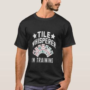 Tile Whisperin in der Ausbildung Tile Game Mahjong T-Shirt