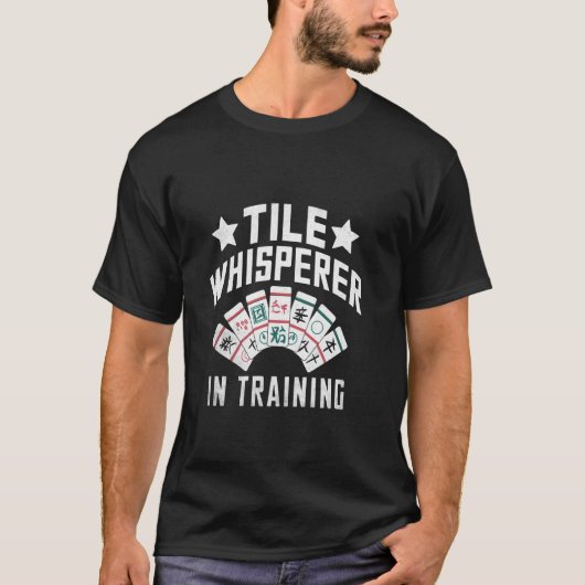 Tile Whisperin in der Ausbildung Tile Game Mahjong T-Shirt (Vorderseite)
