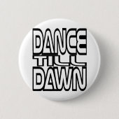 Till Dawn Button (Vorderseite)