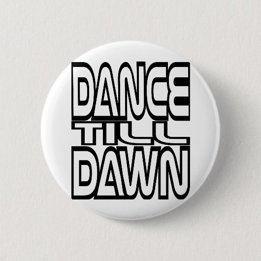 Till Dawn Button (Vorderseite)