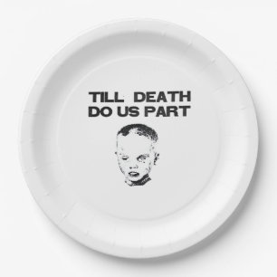 Till Death Do Us Part Faultier Klassisches Design Pappteller
