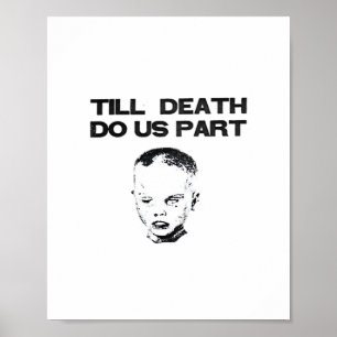 Till Death Do Us Part Faultier Klassisches Design Poster