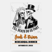 Till Death Do Us Part Halloween Wedding Welcome Acrylschild (Vorderseite)