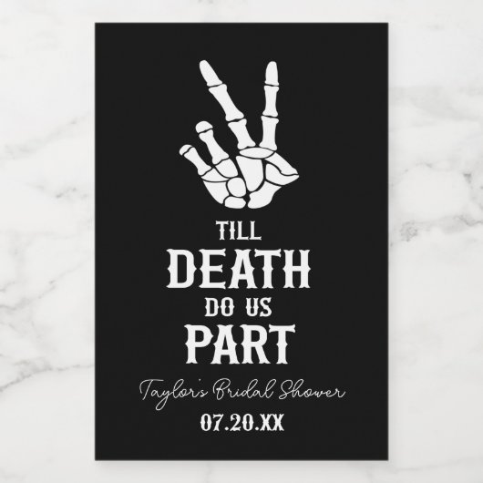 Till Death Do Us Part Skeleton Bridal Shower Weinetikett (Einzelnes Label)